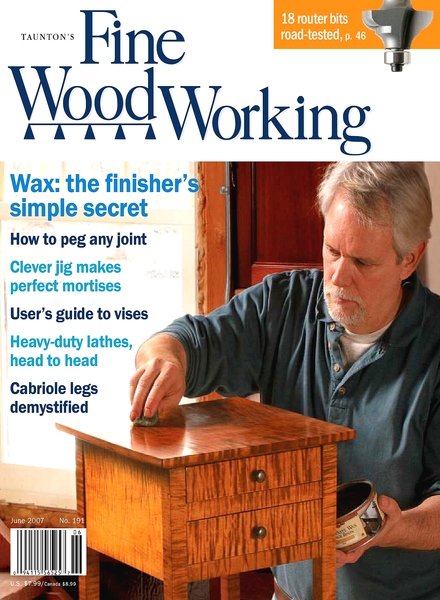 Fine Woodworking – June 2007 #191