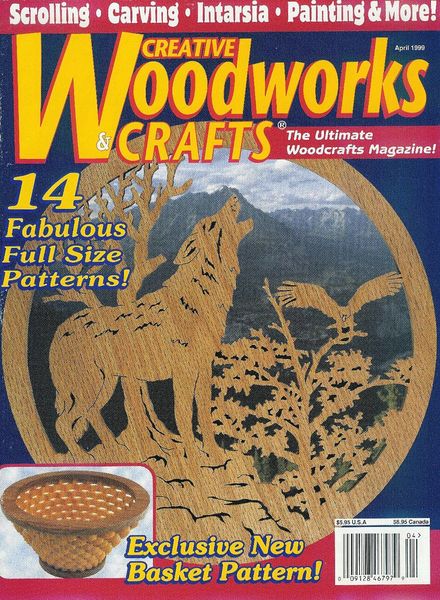 Creative Woodworks & Crafts Issue 62, 1999-04