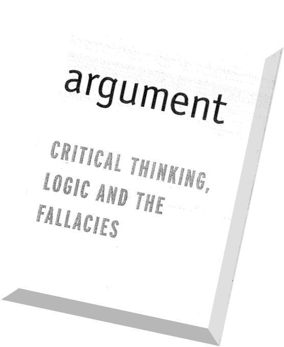 The Art of Argument: Critical Thinking, Logic, and Persuasive Writing