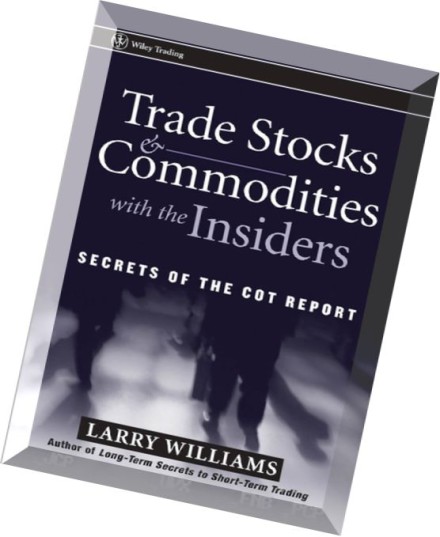 trade stocks and commodities with the insiders secrets of the cot report pdf download