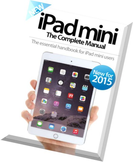Download iPad Mini – The Complete Manual 2015 - PDF Magazine