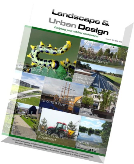 Download Landscape &amp; Urban Design – Issue 13, 2015 - PDF Magazine