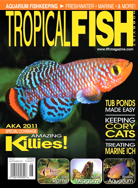Tropical Fish Hobbyist – June 2011