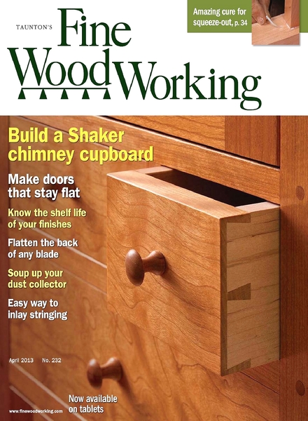 Fine WoodWorking – April 2013 #232