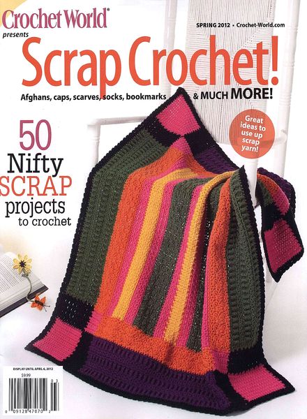 Crochet World – Spring Scrap Crochet 2012
