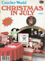 Crochet World – Christmas in July 1985