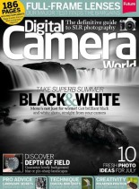Digital Camera World – July 2013