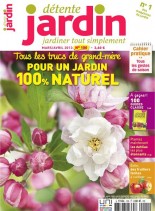 Detente Jardin 100 – Mars-Avril 2013