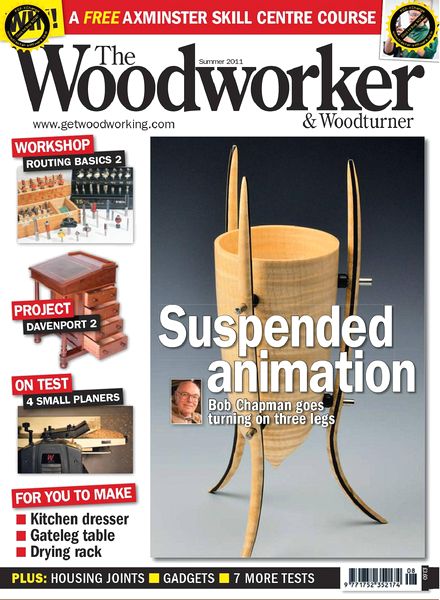 Woodworker & Woodturner – Summer 2011