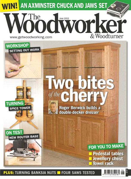 The Woodworker & Woodturner – June 2012