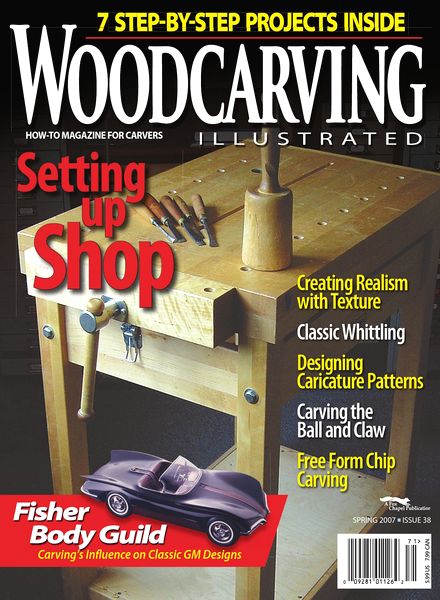 Woodcarving Illustrated – Issue 38, Spring 2007