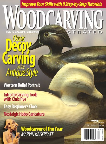 Woodcarving Illustrated – Issue 36, Fall 2006