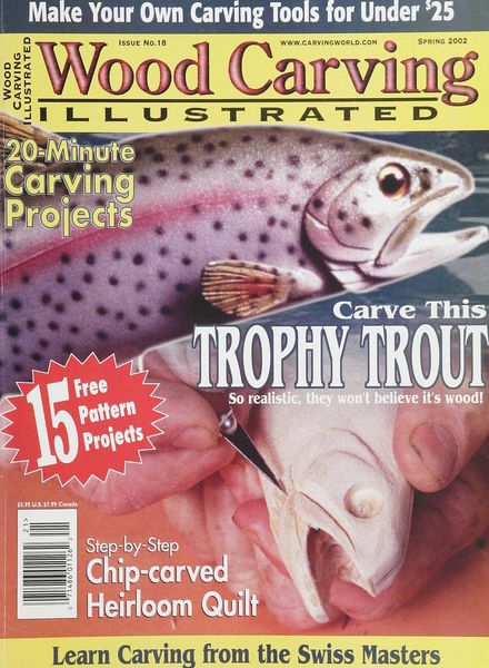 Woodcarving Illustrated – Issue 18, Spring 2002