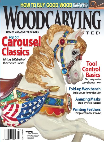 Woodcarving Illustrated – Issue 39, Summer 2007