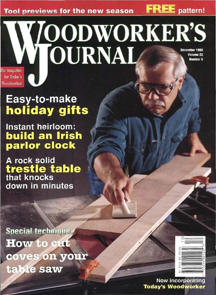 Woodworker’s Journal – Vol 22, Issue 6 – Nov-Dec 1998
