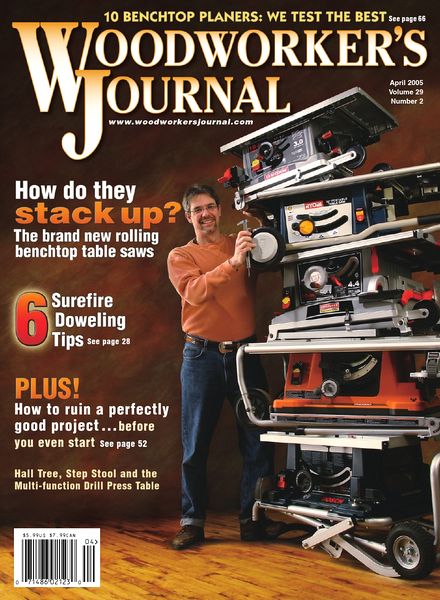 Woodworker’s Journal – Vol 29, Issue 2 – April 2005
