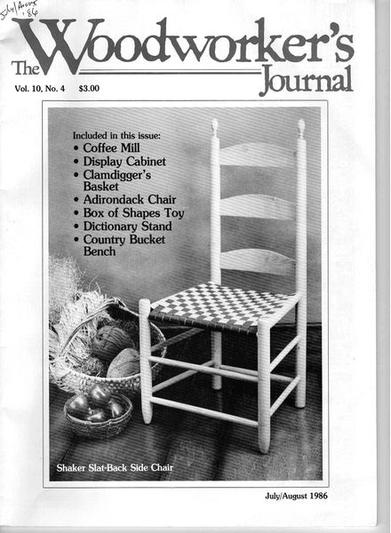 Woodworker’s Journal – Vol 10, Issue 4 – Jul Aug 1986