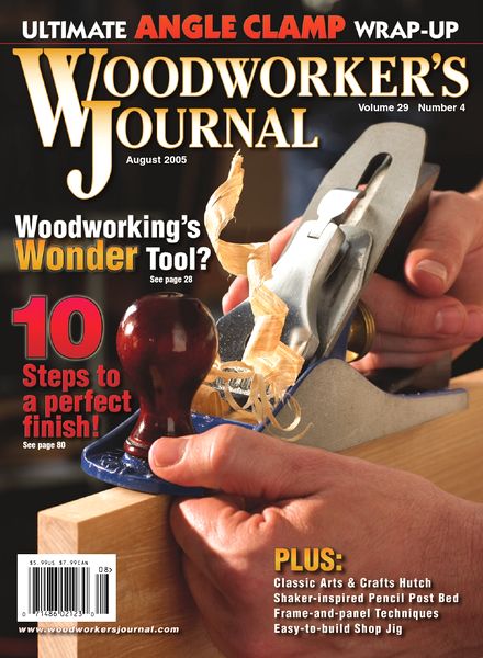 Woodworker’s Journal – Vol 29, Issue 4 – August 2005