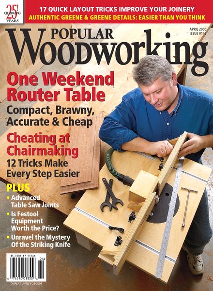 Popular Woodworking – 147, April 2005