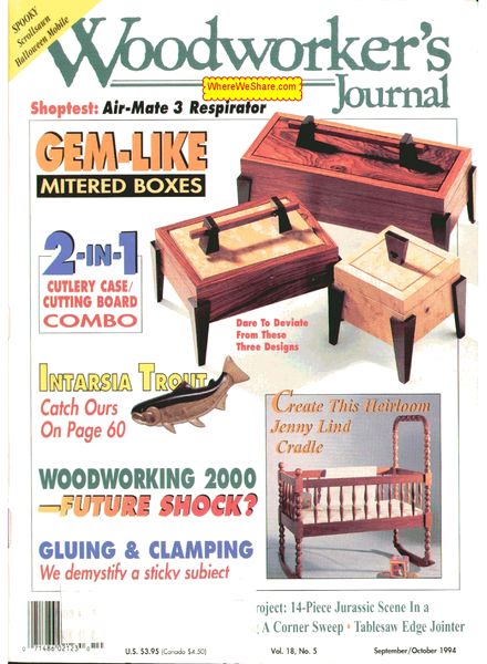 Woodworker’s Journal – Vol 18, Issue 5 – Sep Oct 1994