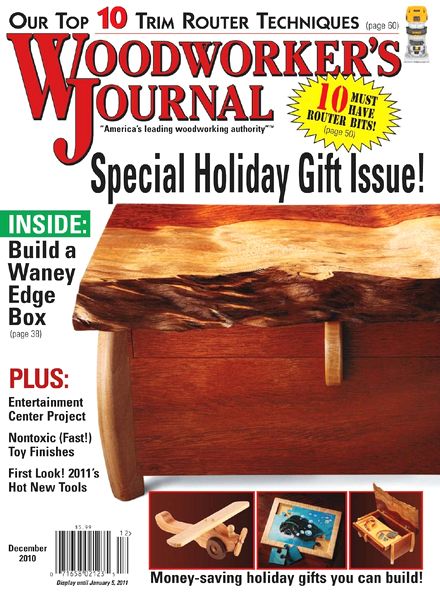 Woodworker’s Journal – Vol 34, Issue 6 – 2010-12