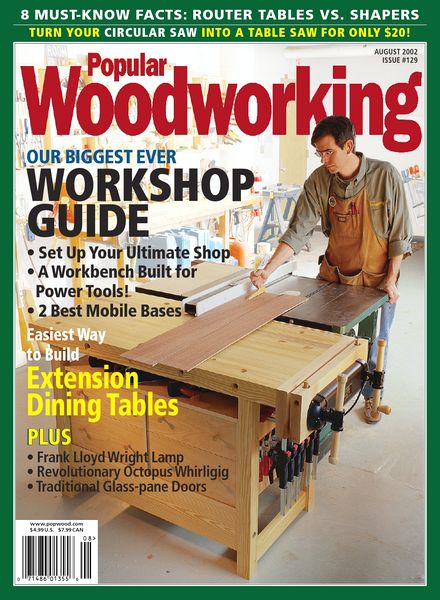 Popular Woodworking – 129, August 2002