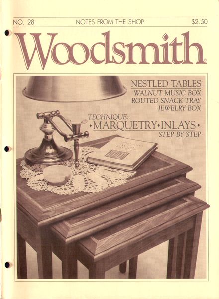WoodSmith Issue 28, July-Aug 1983 – Nestled Tables
