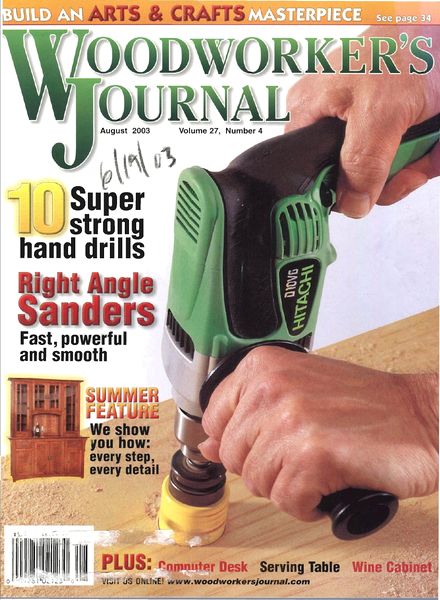 Woodworker’s Journal – Vol 27, Issue 4 – July-Aug 2003