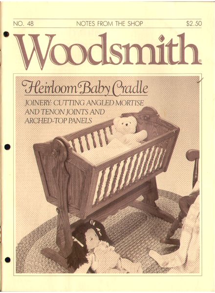 WoodSmith Issue 48, Dec 1986 – Heirloom Baby Cradle