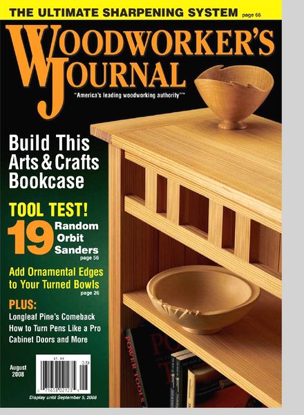 Woodworker’s Journal – Vol 32, Issue 4 – Aug 2008