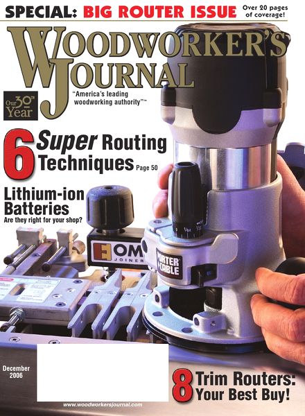 Woodworker’s Journal – Vol 30, Issue 6 – Nov-Dec 2006