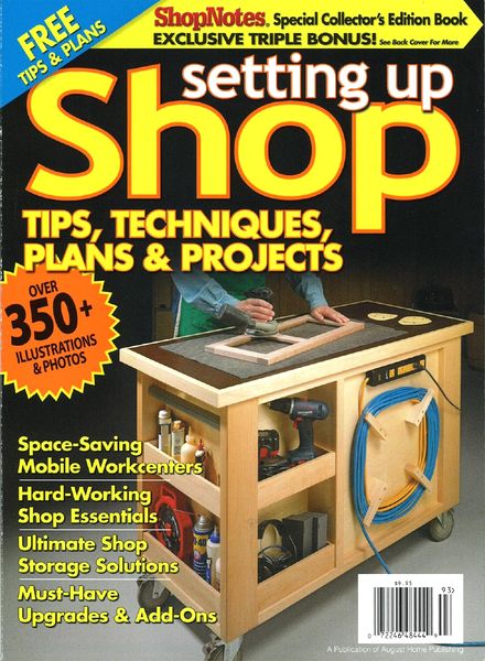 ShopNotes Setting Up Shop – Tips, Techniques, Plans & Projects
