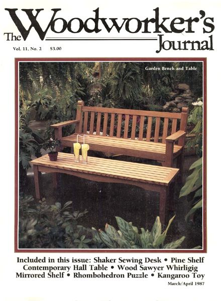 Woodworker’s Journal – Vol 11, Issue 2 – March-April 1987
