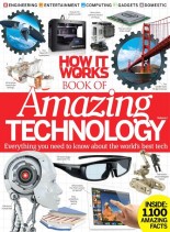 How It Works Book of Amazing Technology – Volume 2, 2013