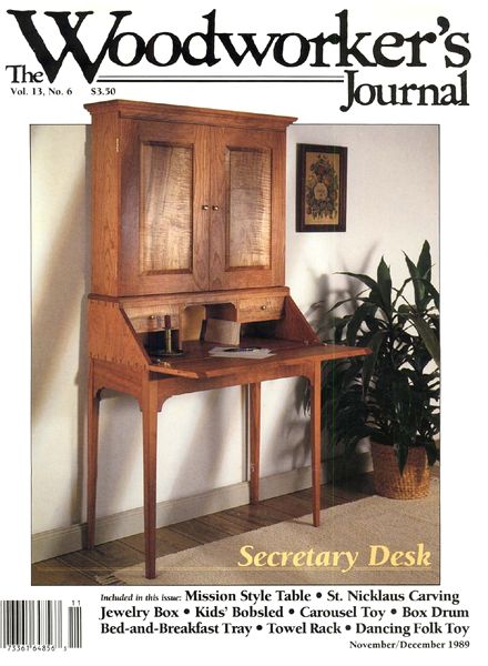 Woodworker’s Journal – Vol 13, Issue 6 – Nov-Dec 1989