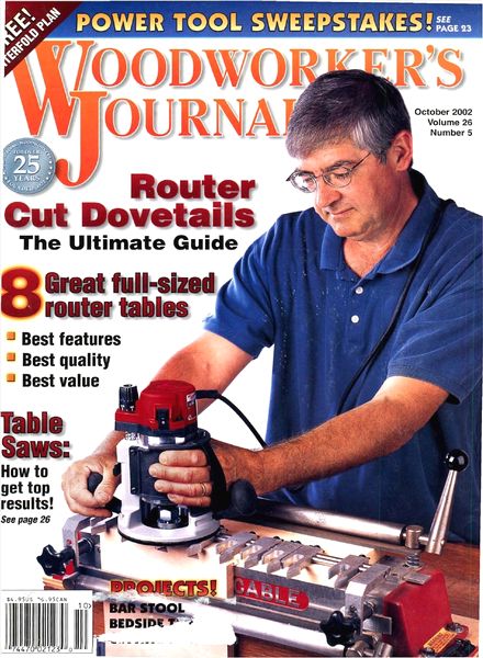 Woodworker’s Journal – Vol 26, Issue 5 – Sept-Oct 2002