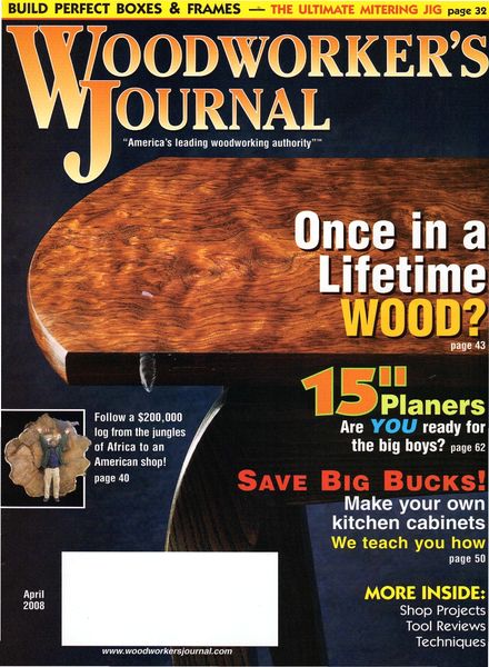 Woodworker’s Journal – Vol 32, Issue 2 – Mar-Apr 2008
