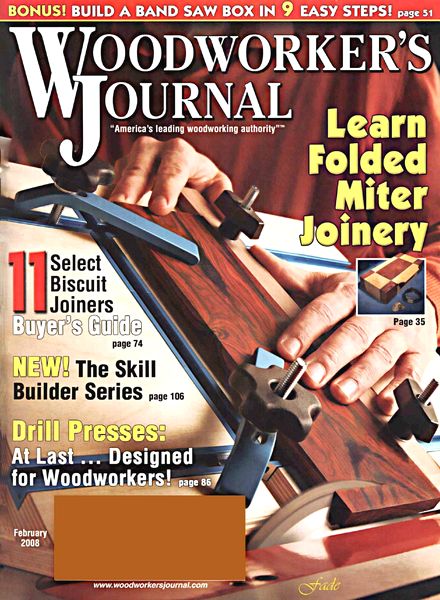 Woodworker’s Journal – Vol 32, Issue 1 – Feb 2008