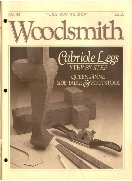 WoodSmith Issue 43, Jan-Feb 1986 – Cabriole Legs
