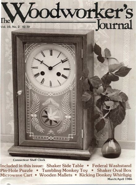 Woodworker’s Journal – Vol 10, Issue 2 – March-April 1986