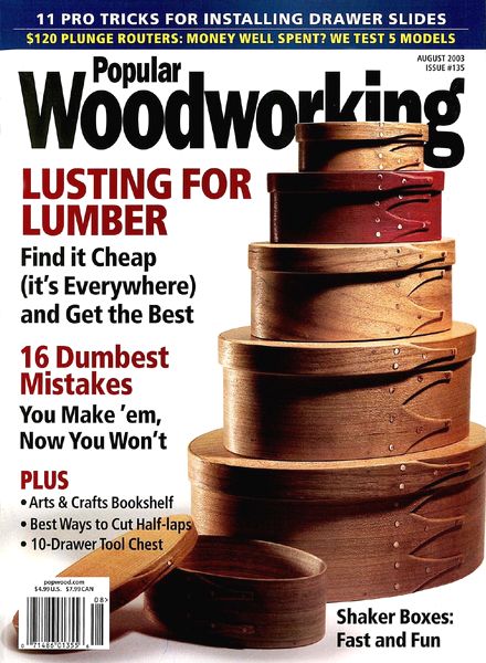Popular Woodworking – 135, August 2003
