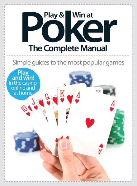 Play & Win at Poker The Complete Manual 2014