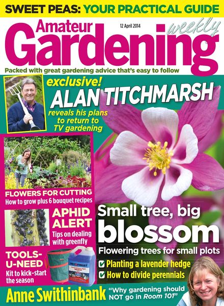 Amateur Gardening – 12 April 2014