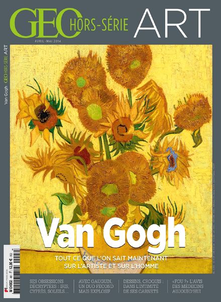 Geo France Hors Serie Art N 4 Van Gogh – Avril-Mai 2014