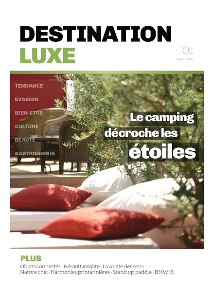 Destination Luxe – Mars 2014