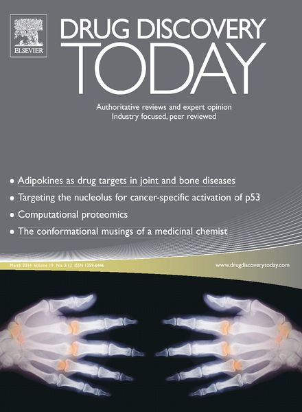 Drug Discovery Today – March 2014
