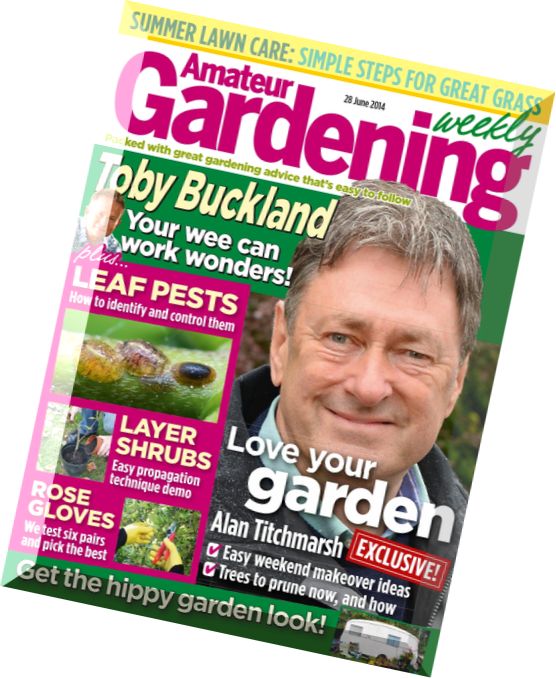 Amateur Gardening Magazine – 28 June 2014