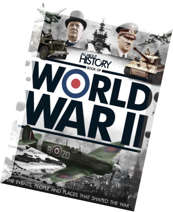 All About History – Book Of World War II