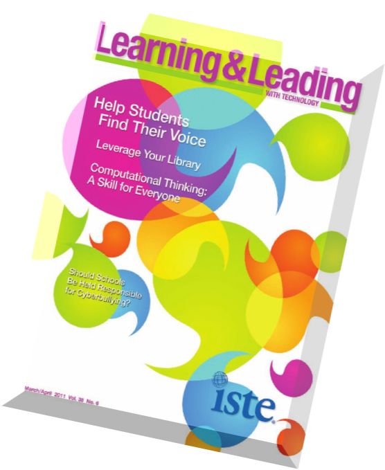 Learning & Leading with Technology – March-April 2011
