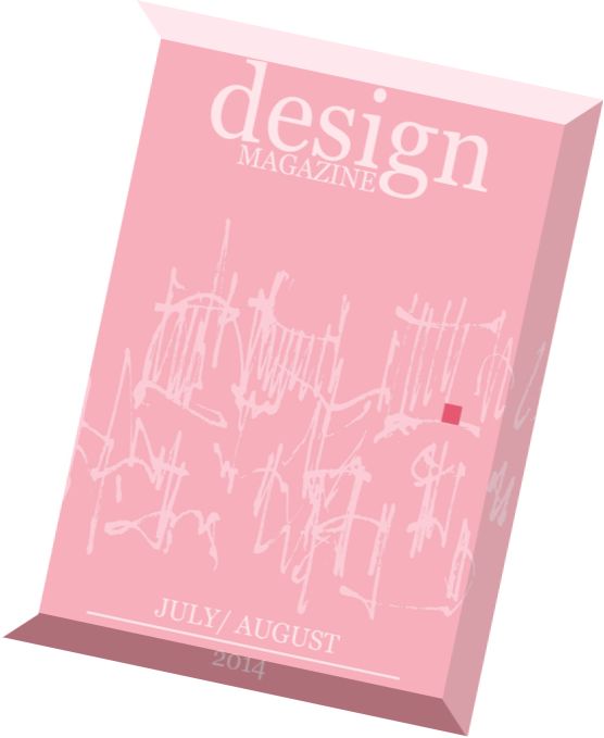Design Magazine Issue 18, July-August 2014
